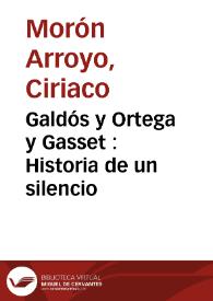 Galdós y Ortega y Gasset : Historia de un silencio