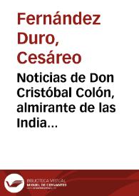 Noticias de Don Cristóbal Colón, almirante de las Indias