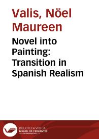Novel into Painting: Transition in Spanish Realism