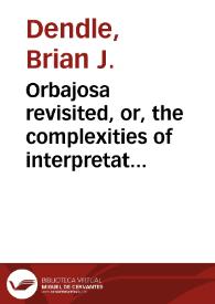 Orbajosa revisited, or, the complexities of interpretation