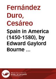 Spain in America (1450-1580), by Edward Gaylord Bourne Ph. D.