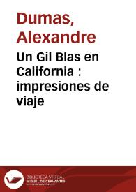 Un Gil Blas en California : impresiones de viaje