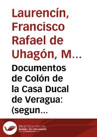 Documentos de Colón de la Casa Ducal de Veragua: (segundo informe)