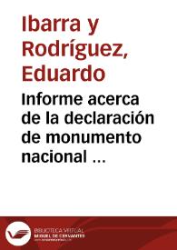 Informe acerca de la declaración de monumento nacional del palacio llamado de Sada, en la villa de Sos (Zaragoza), donde nació el monarca Don Fernando II de Aragón y V de Castilla, llamado El Católico