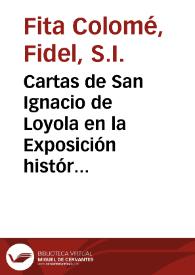 Cartas de San Ignacio de Loyola en la Exposición histórico-europea de Madrid