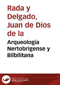 Arqueología Nertobrigense y Bilbilitana