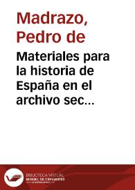 Materiales para la historia de España en el archivo secreto de la Santa Sede