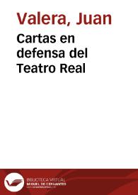 Cartas en defensa del Teatro Real [Audio]