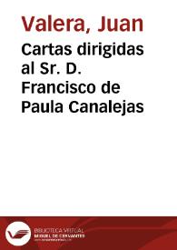 Cartas dirigidas al Sr. D. Francisco de Paula Canalejas [Audio]