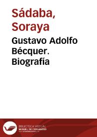 Gustavo Adolfo Bécquer. Biografía
