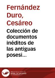 Colección de documentos inéditos de las antiguas posesiones de ultramar