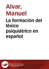 La formación del léxico psiquiátrico en español