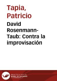 David Rosenmann-Taub: Contra la improvisación