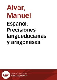 Español. Precisiones languedocianas y aragonesas