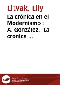 La crónica en el Modernismo : A. González, 