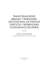 Transformaciones urbanas y patrimonio. Opciones para los espacios turísticos y residenciales consolidados del litoral