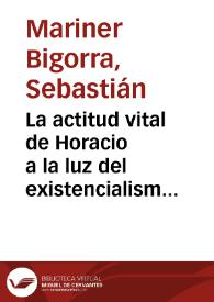 La actitud vital de Horacio a la luz del existencialismo