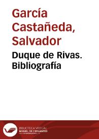 Duque de Rivas. Bibliografía