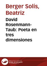 David Rosenmann-Taub: Poeta en tres dimensiones