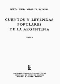 Cuentos y leyendas populares de la Argentina. Tomo 2