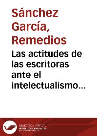 Las actitudes de las escritoras ante el intelectualismo inmovilista del Siglo XIX : Emilia Pardo Bazán frente a Carolina Coronado