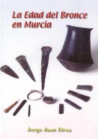 La edad del bronce en Murcia