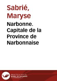 Narbonne. Capitale de la Province de Narbonnaise