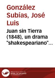 Juan sin Tierra (1848), un drama 