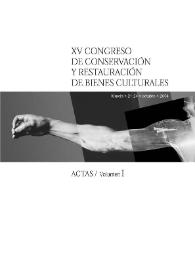 XV Congreso de conservación y restauración de bienes culturales : Murcia 21-24, octubre, 2004  :  Actas