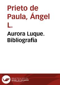 Aurora Luque. Bibliografía
