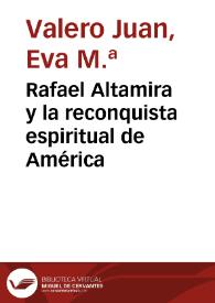 Rafael Altamira y la reconquista espiritual de América