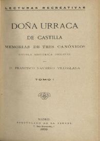 Doña Urraca de Castilla : memorias de tres canónigos : novela histórica original