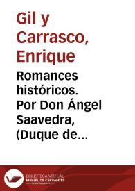 Romances históricos. Por Don Ángel Saavedra, (Duque de Rivas)