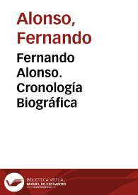 Fernando Alonso. Cronología Biográfica