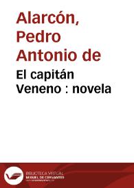 El capitán Veneno : novela
