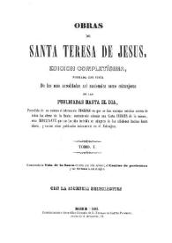 Obras de Santa Teresa de Jesús. Tomo I
