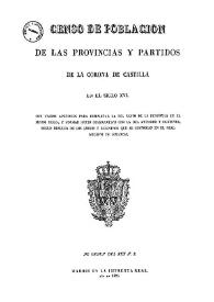 Censo de población de las provincias y partidos de la Corona de Castilla en el siglo XVI : con varios apéndices para completar