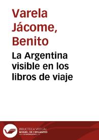 La Argentina visible en los libros de viaje