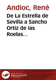 De La Estrella de Sevilla a Sancho Ortiz de las Roelas : (Notas a dos refundiciones o arreglos)