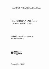 El júbilo difícil : [Poesía 1986-1995]
