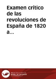 Examen crítico de las revoluciones de España de 1820 a 1823 y de 1836