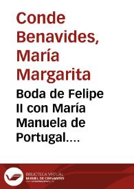Boda de Felipe II con María Manuela de Portugal. Comentario