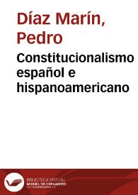 Contexto histórico sobre el constitucionalismo español e hispanoamericano