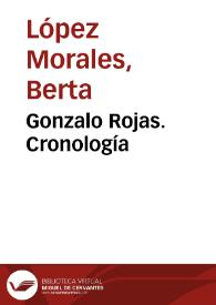 Gonzalo Rojas. Cronología