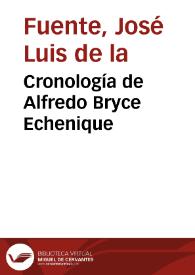 Cronología de Alfredo Bryce Echenique