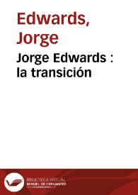 Jorge Edwards : la transición