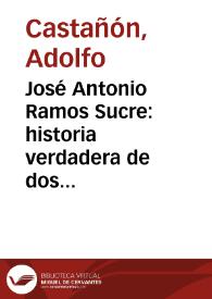 José Antonio Ramos Sucre: historia verdadera de dos ciudades