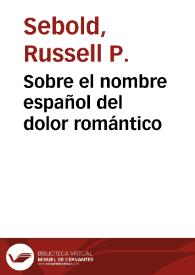 Sobre el nombre español del dolor romántico