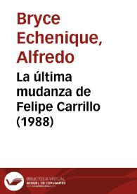 La última mudanza de Felipe Carrillo (1988) [Fragmento]