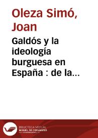 Galdós y la ideología burguesa en España : de la identificación a la crisis